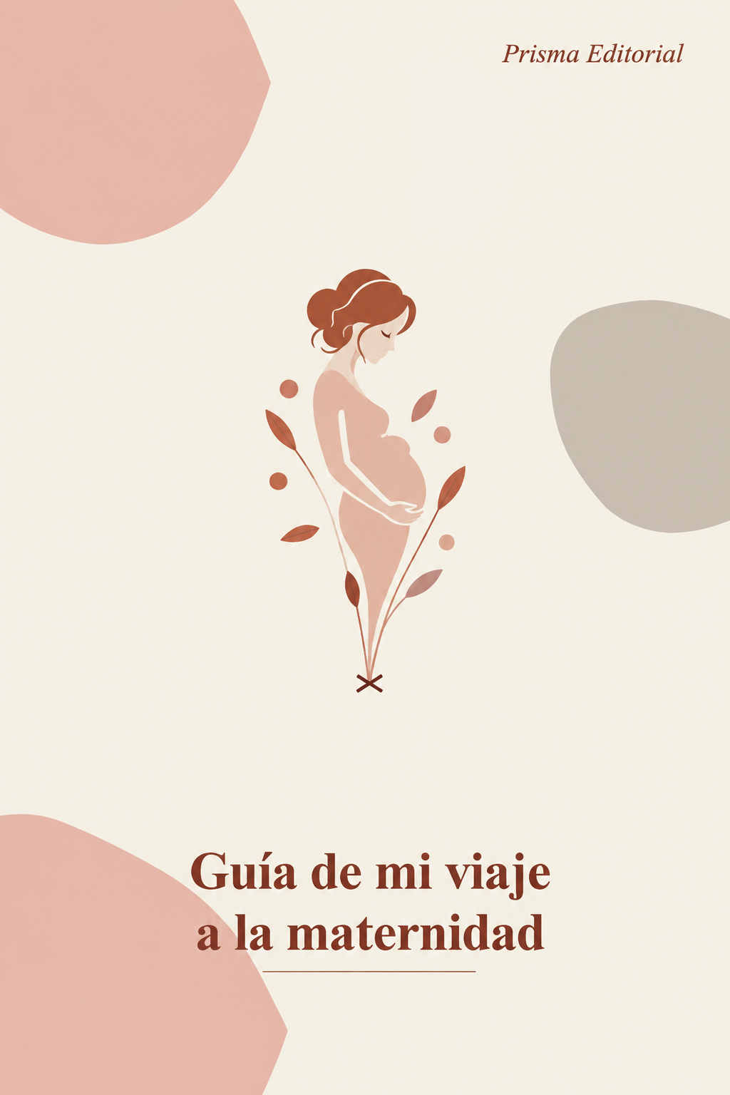 Guía de mi viaje a la maternidad